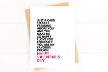 Load image into Gallery viewer, You&#39;re My Person I Love You So Much Valentines Day Card