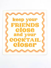 Load image into Gallery viewer, Funny Cocktail Napkins | Keep Your Friends Close - 20ct