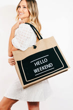 Load image into Gallery viewer, Fame Hello Weekend Burlap Tote Bag